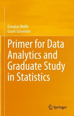 Primer for Data Analytics and Graduate Study in Statistics (eBook, PDF) - Wolfe, Douglas; Schneider, Grant