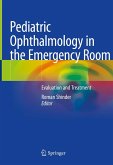 Pediatric Ophthalmology in the Emergency Room (eBook, PDF)