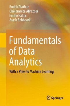 Fundamentals of Data Analytics (eBook, PDF) - Mathar, Rudolf; Alirezaei, Gholamreza; Balda, Emilio; Behboodi, Arash