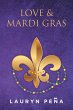 Love & Mardi Gras (eBook, ePUB) - Bild 1
