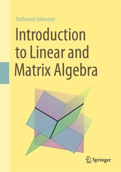 Introduction to Linear and Matrix Algebra (eBook, PDF) - Johnston, Nathaniel