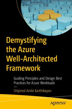 Demystifying the Azure Well-Architected Framework (eBook, PDF) - Ambi Karthikeyan, Shijimol