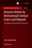 Histories Written by International Criminal Courts and Tribunals (eBook, PDF)