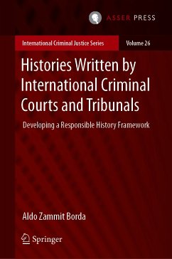 Histories Written by International Criminal Courts and Tribunals (eBook, PDF) - Zammit Borda, Aldo