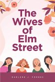 The Wives of Elm Street (eBook, ePUB)
