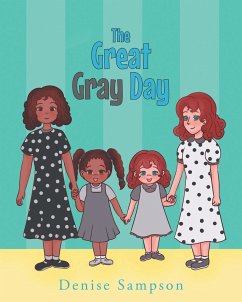 The Great Gray Day (eBook, ePUB) - Sampson, Denise