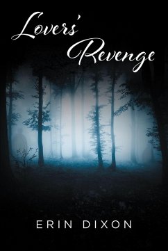 Lovers' Revenge (eBook, ePUB) - Dixon, Erin