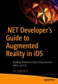 .NET Developer's Guide to Augmented Reality in iOS (eBook, PDF)