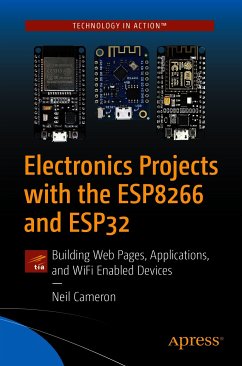 Electronics Projects with the ESP8266 and ESP32 (eBook, PDF) - Cameron, Neil