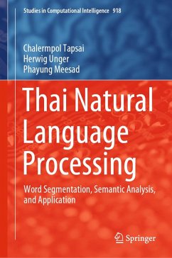 Thai Natural Language Processing (eBook, PDF) - Tapsai, Chalermpol; Unger, Herwig; Meesad, Phayung
