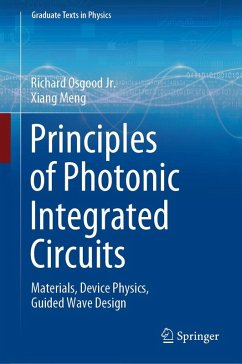 Principles of Photonic Integrated Circuits (eBook, PDF) - Osgood jr., Richard; Meng, Xiang
