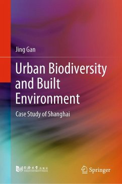 Urban Biodiversity and Built Environment (eBook, PDF) - Gan, Jing