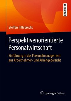 Perspektivenorientierte Personalwirtschaft (eBook, PDF) - Hillebrecht, Steffen
