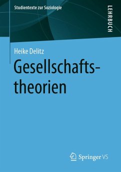 Gesellschaftstheorien (eBook, PDF) - Delitz, Heike