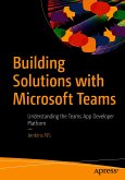 Building Solutions with Microsoft Teams (eBook, PDF)