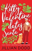 Kitty Valentine Dates Santa (eBook, ePUB)