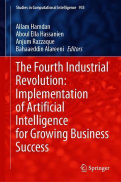 The Fourth Industrial Revolution: Implementation of Artificial Intelligence for Growing Business Success (eBook, PDF)