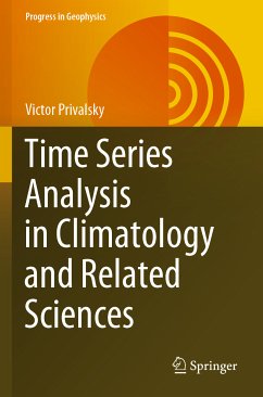 Time Series Analysis in Climatology and Related Sciences (eBook, PDF) - Privalsky, Victor