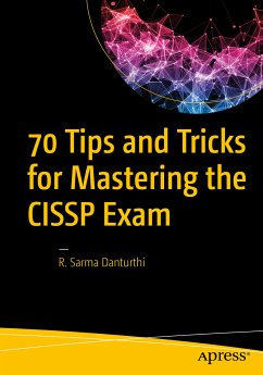 70 Tips and Tricks for Mastering the CISSP Exam (eBook, PDF) - Danturthi, R. Sarma