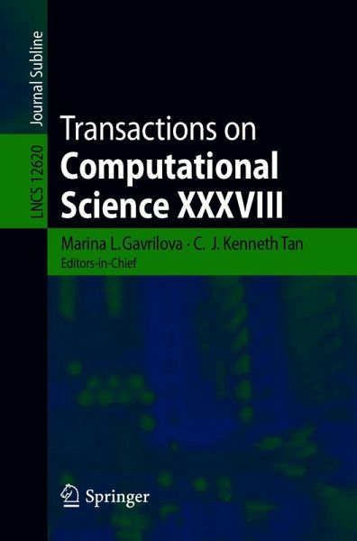 Transactions on Computational Science XXXVIII (eBook, PDF) Transactions on Computational Science XXXVIII (eBook, PDF)