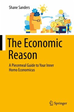 The Economic Reason (eBook, PDF) - Sanders, Shane