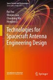 Technologies for Spacecraft Antenna Engineering Design (eBook, PDF)