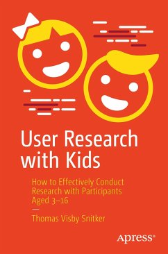 User Research with Kids (eBook, PDF) - Snitker, Thomas Visby