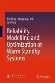 Reliability Modelling and Optimization of Warm Standby Systems (eBook, PDF)