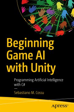 Beginning Game AI with Unity (eBook, PDF) - Cossu, Sebastiano M.