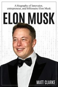 Elon Musk (eBook, ePUB) - Clarke, Matt