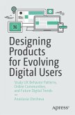 Designing Products for Evolving Digital Users (eBook, PDF)