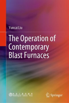 The Operation of Contemporary Blast Furnaces (eBook, PDF) - Liu, Yuncai
