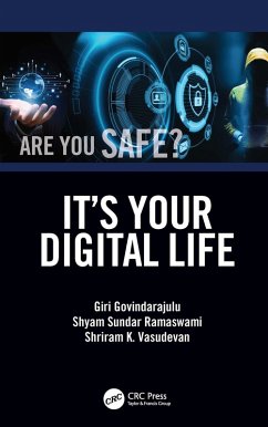 It's Your Digital Life (eBook, ePUB) - Govindarajulu, Giri; Ramaswami, Shyam Sundar; Vasudevan, Shriram K.