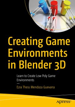 Creating Game Environments in Blender 3D (eBook, PDF) - Mendoza Guevarra, Ezra Thess