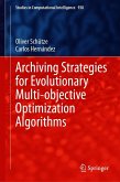 Archiving Strategies for Evolutionary Multi-objective Optimization Algorithms (eBook, PDF)