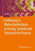 Einführung in Wahrscheinlichkeitsrechnung, Statistik und Stochastische Prozesse (eBook, PDF)