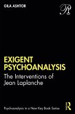 Exigent Psychoanalysis (eBook, ePUB)