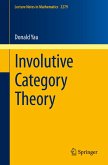 Involutive Category Theory (eBook, PDF)