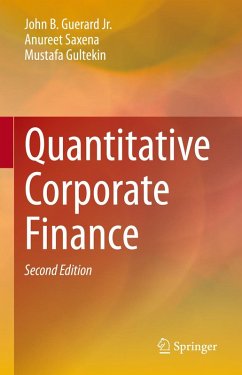 Quantitative Corporate Finance (eBook, PDF) - Guerard Jr., John B.; Saxena, Anureet; Gultekin, Mustafa