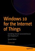 Windows 10 for the Internet of Things (eBook, PDF)