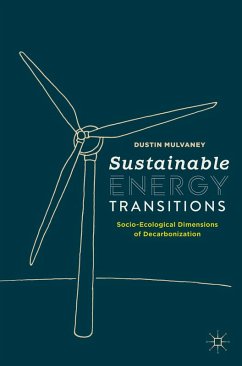 Sustainable Energy Transitions (eBook, PDF) - Mulvaney, Dustin