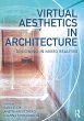 Virtual Aesthetics in Architecture... - Bild 1