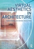 Virtual Aesthetics in Architecture (eBook, PDF)
