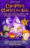 Campfire Stories for Kids Part 3: A Scary Ghost, Witch, and Goblin Tales Collection to Tell in the Dark (eBook, ePUB)