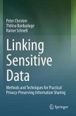 Linking Sensitive Data (eBook, PDF) Linking Sensitive Data (eBook, PDF)
