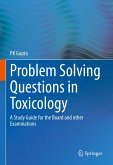 Problem Solving Questions in Toxicology: (eBook, PDF) Problem Solving Questions in Toxicology: (eBook, PDF)
