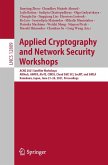 Applied Cryptography and Network Security Workshops (eBook, PDF)