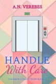 Handle With Care (eBook, ePUB) Handle With Care (eBook, ePUB)