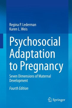 Psychosocial Adaptation to Pregnancy (eBook, PDF) - Lederman, Regina P.; Weis, Karen L.