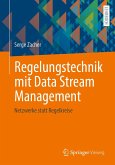 Regelungstechnik mit Data Stream Management (eBook, PDF)